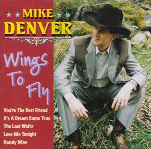 Mike Denver - Wings To Fly [CD]