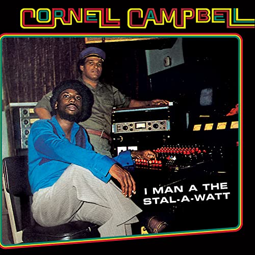 CORNELL CAMPBELL - I MAN A THE STAL-A-WATT [CD]