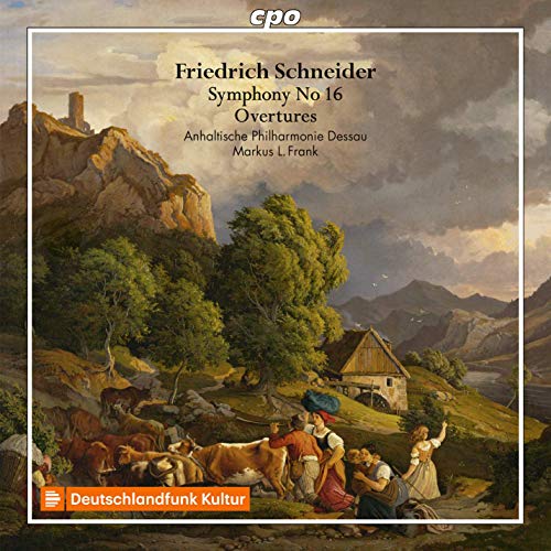 Anhaltische Philharmonie - Schneider: Overtures [Anhaltische Philharmonie Dessau; Markus L. Frank] [Cpo: 555180-2] [CD]
