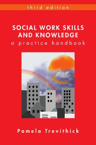 Social Work Skills And Knowledge: A Practice Handbook