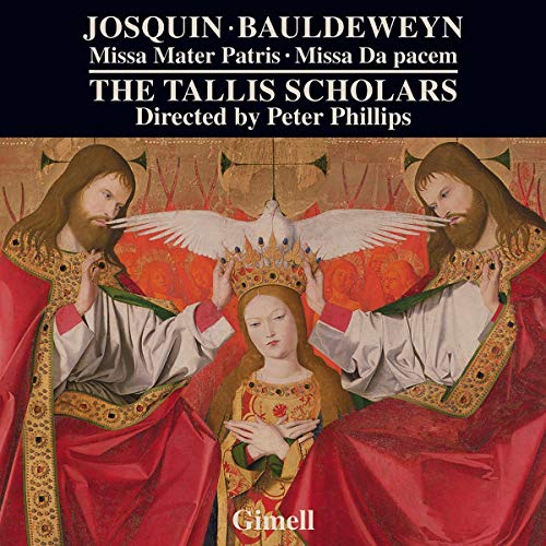 Tallis Scholars  The - Josquin des Prés: Missa mater Patris, Noel Bauldeweyn: Missa Da pacem [CD]