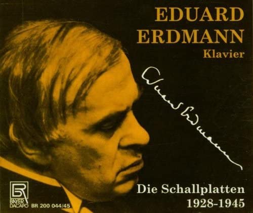 Eduard Erdmann - Eduard Erdmann - The LP Recordings 1928-1945 [CD]