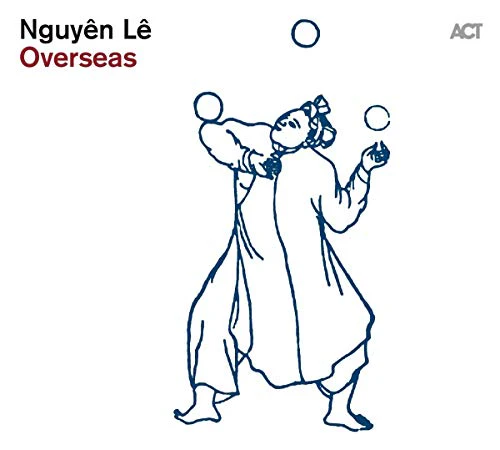 Nguyen Le - Overseas [CD]