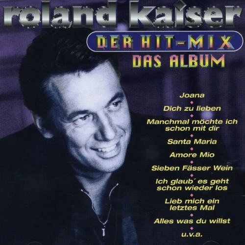 Roland Kaiser - Der Hit-Mix - Das Album Auf [CD]