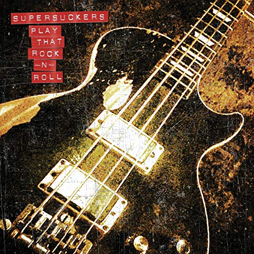 Supersuckers - Play That Rock N' Roll [CD]