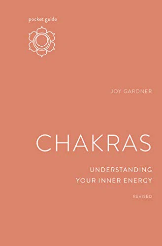 Pocket Guide to Chakras: Understanding Your Inner Energy (Mindful Living Guides)