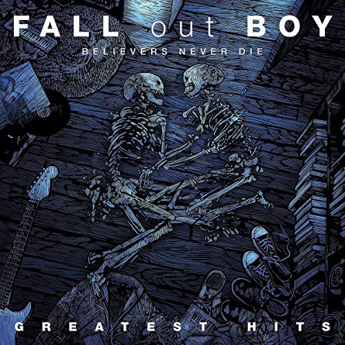 Fall Out Boy - Believers Never Die - Greatest Hits [VINYL]