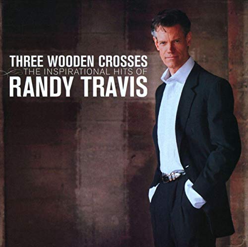 Randy Travis - Three Wooden Crosses: The Inspirational [CD]