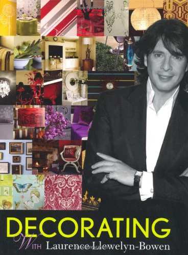 DECORATING With Laurence Llewelyn-Bowen
