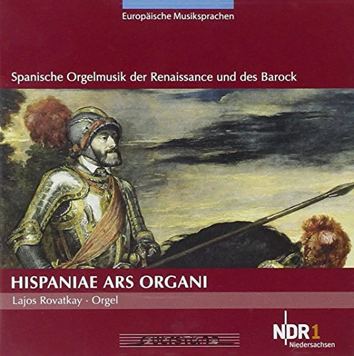 Lajos Rovatkay - Hispaniae Ars Organi [CD]