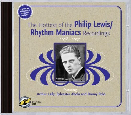Rhythm Maniacs - Philip Lewis/Rhythm Maniacs Recordings 1928 - 1930 [CD]