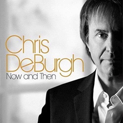 Chris De Burgh - Now And Then [CD]