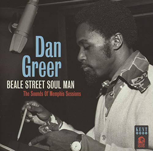 Dan Greer - Beale Street Soul Man ~ The Sounds Of Memphis Sessions [CD]