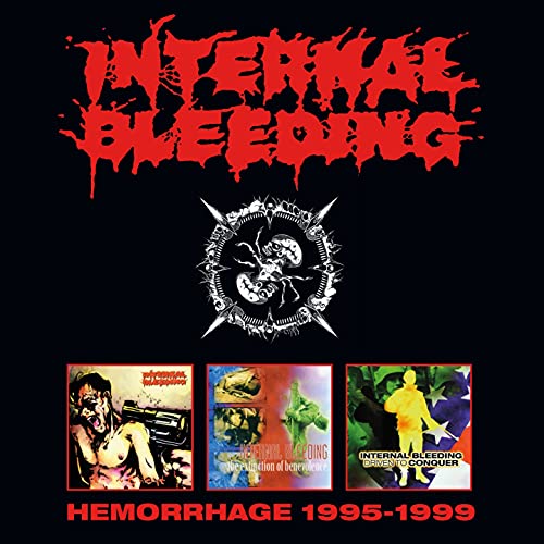 Internal Bleeding - Hemorage - 1995-1999 [CD]