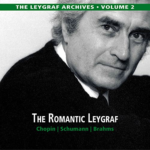 Hans Leygraf - The Leygraf Archives / Vol. 2: The Romantic Leygraf [CD]