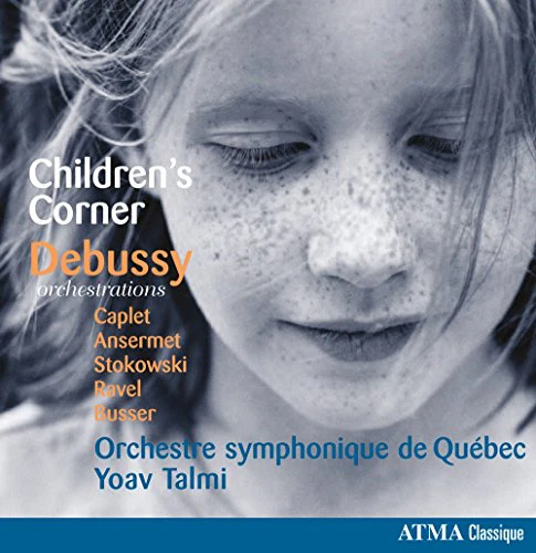 Orch Symphonique De Quebec - Children's Corner: Debussy Orchestrations [CD]