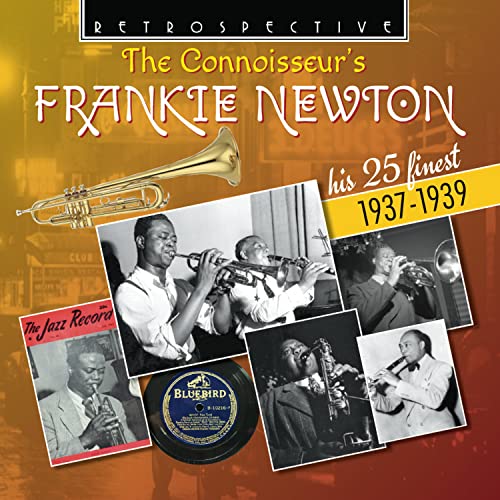 Frankie Newton - The Connoisseur's - Frankie Newton (His 25 Finest 1937 - 1939) [CD]