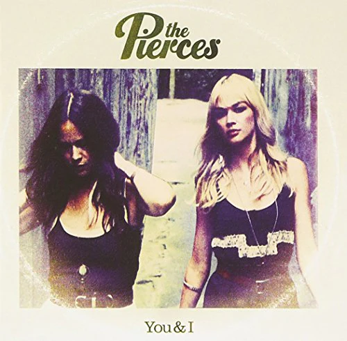 The Pierces - You And I [CD]