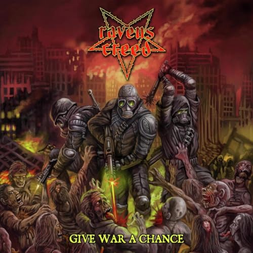 Ravens Creed - Give War A Chance [CD]