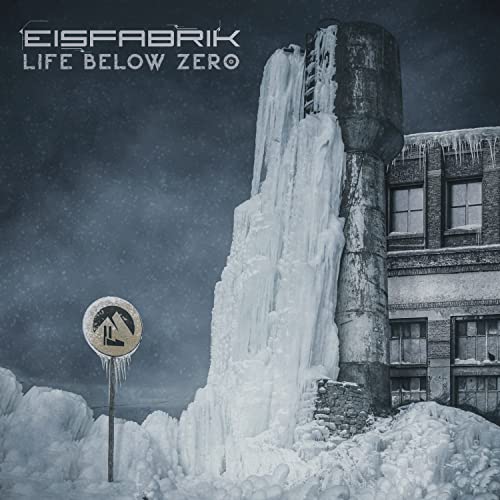 Eisfabrik - Life Below Zero [VINYL]