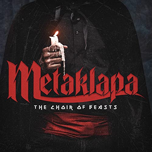 Metaklapa - The Choir Of Beasts- Rot-transparent Mit Schwa [VINYL]