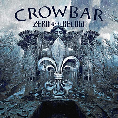 Crowbar - Zero And Below - Black [VINYL]