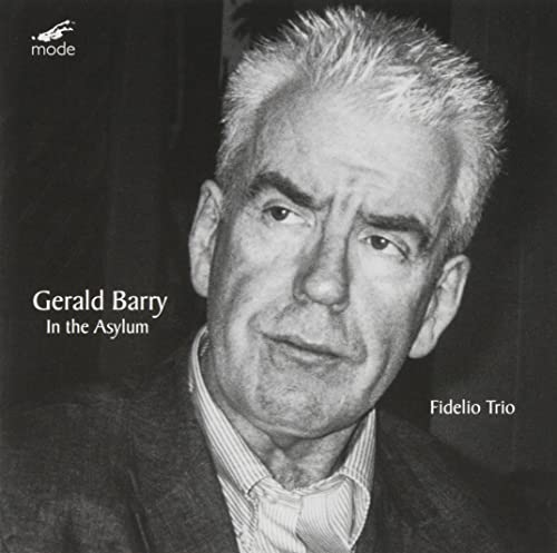 Fidelio Trio - Gerald Barry: In The Asylum [CD]