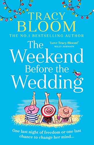 The Weekend Before the Wedding: the most funny, warm and uplifting book for 2023