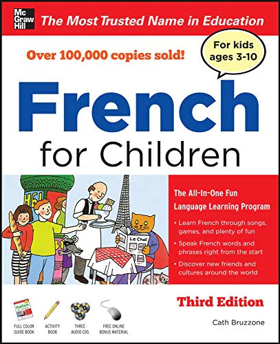 French for Children with Three Audio CDs, Third Edition: Ages 3-10 (NTC FOREIGN LANGUAGE)