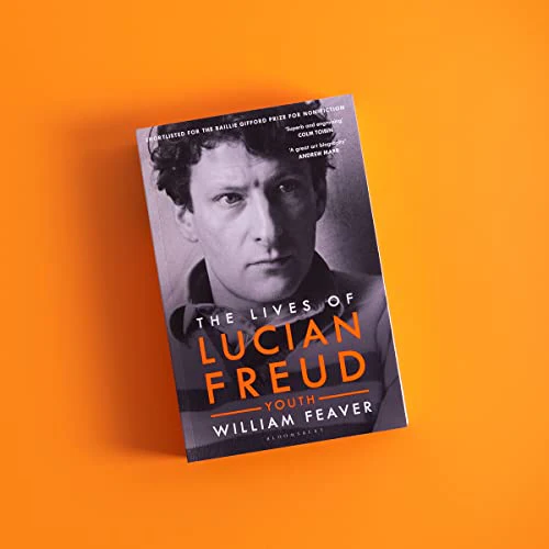 The Lives of Lucian Freud: YOUTH 1922 - 1968