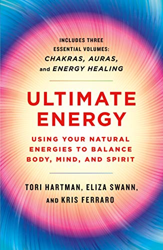 Ultimate Energy : Using Your Natural Energies to Balance Body, Mind, and Spirit