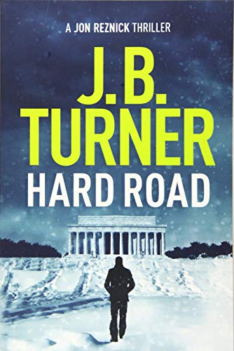 Hard Road (A Jon Reznick Thriller)
