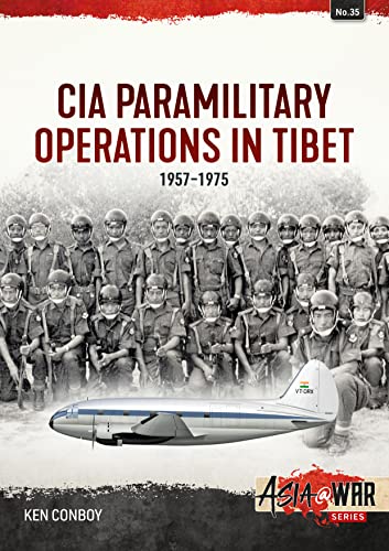 CIA Operations in Tibet, 1957-1974 : 1957-1974