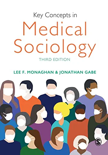 Key Concepts in Medical Sociology (SAGE Key Concepts series)
