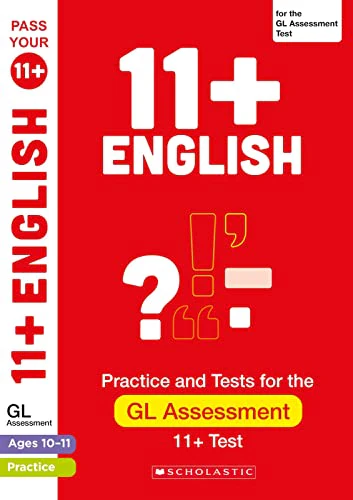 11+ English Practice and Test for the GL Assessment Ages 10-11