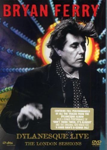 Bryan Ferry - Dylanesque Live - The London Sessions [DVD]