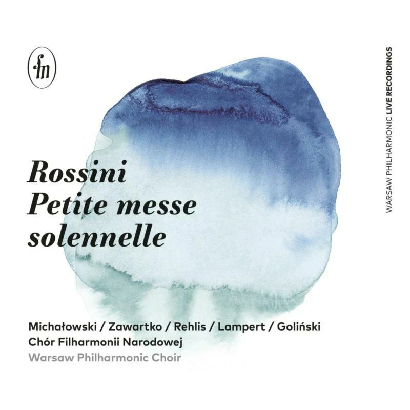Warsaw Philharmonic Choir  Joa - Gioachino Rossini Petite Mess [CD]