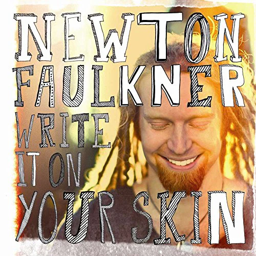 Newton Faulkner - Write It On Your Skin [CD]