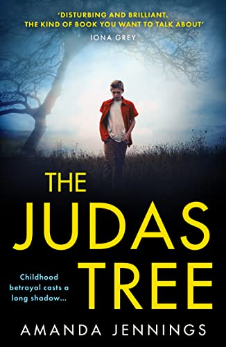 The Judas Tree: A gripping new psychological thriller from the author of The Haven