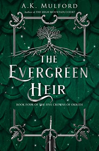 The Evergreen Heir : Book 4