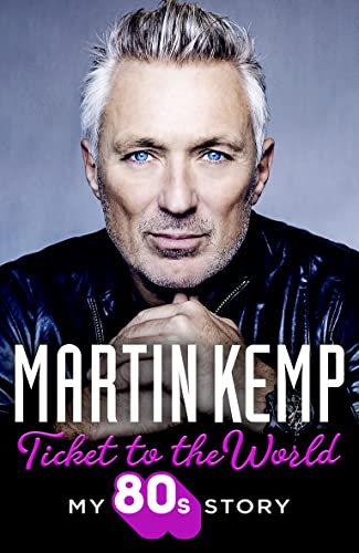 Ticket to the World : My 80s Story