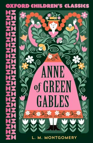 Oxford Children's Classics: Anne of Green Gables