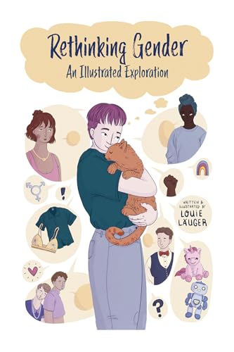 Rethinking Gender : An Illustrated Exploration