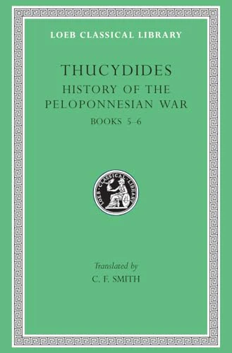 A History of the Peloponnesian War: Bk. 5-6