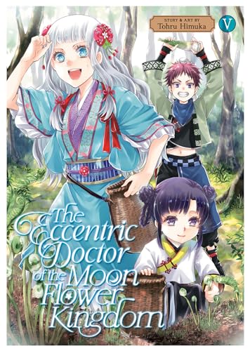 The Eccentric Doctor of the Moon Flower Kingdom Vol. 5 : 5