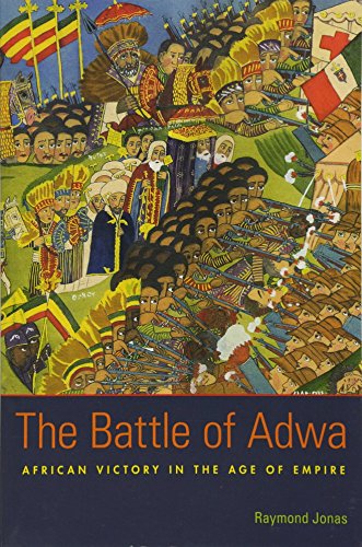 The Battle of Adwa : African Victory in the Age of Empire