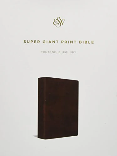 ESV Super Giant Print Bible, Trutone, Burgundy