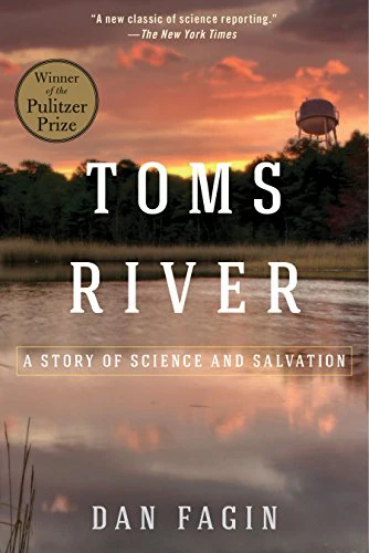 Toms River : A Story of Science and Salvation