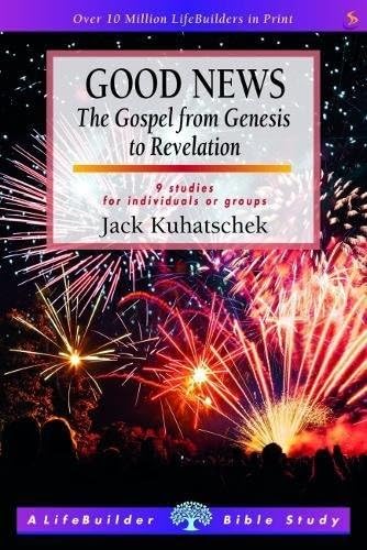 Good News: The Gospel from Genesis to Revelation