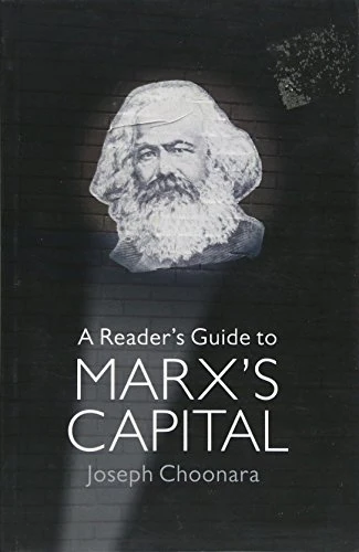 A Reader's Guide To Marx's Capital